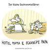 Cartoon: hotel mama (small) by markus-grolik tagged gastronomie,führer