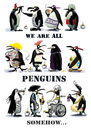 Cartoon: ...more or less (small) by markus-grolik tagged penguins,polar,birds,city,life,nature,popular,prejudice,prejudge,prejudges,tolerance,multikulti,political,correctness,pc,cartoon,grolik