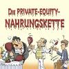 Cartoon: private equity (small) by schuppi tagged nahrungskette,finanzen,börse,wirtschaft,geld,anleger