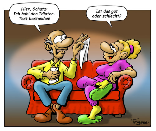 Cartoon: Bestanden! (medium) by Troganer tagged prüfung,test,arbeitsmarkt,chancen,eignung,auswahl,beziehung,ehe