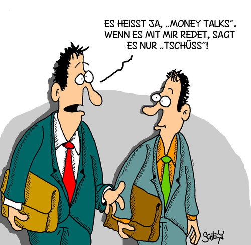 Cartoon: Money Talks (medium) by Karsten Schley tagged business,geld,investments,einkommen,arbeitnehmer,gesellschaft,wirtschaft,geld,business,investments,einkommen,arbeitnehmer,gesellschaft,wirtschaft