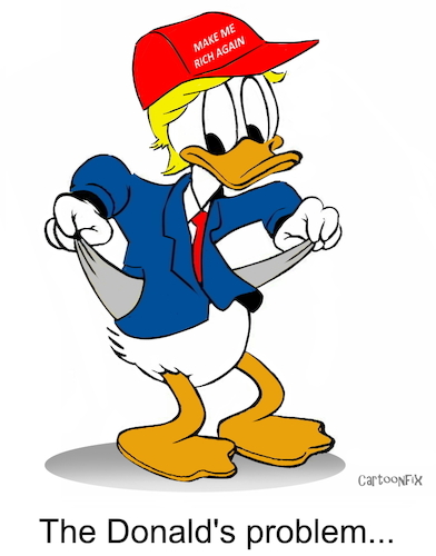 Cartoon: The Donalds Problem (medium) by Cartoonfix tagged donald,trump,needs,money,election,2024