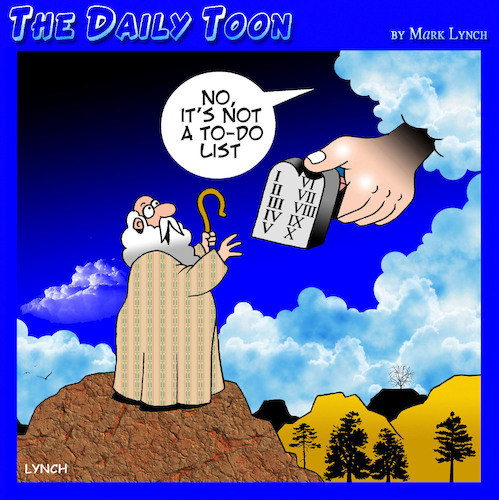 Cartoon: To do list (medium) by toons tagged moses,ten,commandments,god,speaks,moses,ten,commandments,god,speaks