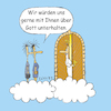 Cartoon: lexatoon Reden über Gott (small) by lexatoons tagged lexatoon reden über gott zeugen jehovas missionierung himmel wolke haustür himmelspforte religion glauben
