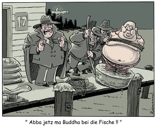 Cartoon: Buddhafahrt (medium) by Riemann tagged riemann,george,cartoon,phrasen,sprichwörter,mafia,gangster,fische,die,bei,butter,buddha,buddha,butter,bei,die,fische,gangster,mafia,sprichwörter,phrasen,cartoon,george,riemann