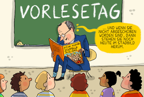 Cartoon: Vorlesetag (medium) by leopold maurer tagged merz,vorlesetag,grundschule,stadtbild,abschiebungen,migranten,kinder,buch,bundeskanzler,leopold,maurer,karikatur,cartoon,merz,vorlesetag,grundschule,stadtbild,abschiebungen,migranten,kinder,buch,bundeskanzler,leopold,maurer,karikatur,cartoon