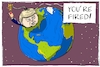 Cartoon: you are fired (small) by leopold maurer tagged trump,weltpolitik,katastrophe,dekret,kündigung,protest,demokratie,mauer,einreiseverbot,verbot,usa,welt