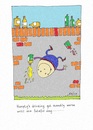 Cartoon: Why Humpty Dumpty Fell. (small) by Kerina Strevens tagged humpty dumpty wall fall alcohol drink spill