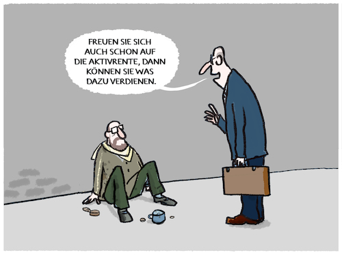 Cartoon: Aktivrente... (medium) by markus-grolik tagged rente,deutschland,rentner,dazuverdienst,altersarmut,facharbeitermangel,demografie,aktivrente,zuverdienst,armut,rente,deutschland,rentner,dazuverdienst,altersarmut,facharbeitermangel,demografie,aktivrente,zuverdienst,armut