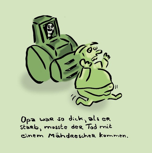 Cartoon: Die Sense ist nicht genug (medium) by Ludwig tagged tod,opa,sterben,großvater,grandpa,death,sensenmann,fat,dick,übergewicht,mähdrescher,corn,harvester