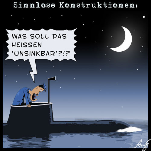 Cartoon: Sinnlose Konstruktionen (medium) by Anjo tagged uboot,unsinkbar,fehlkonstruktion