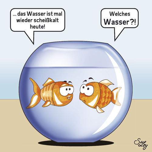 Cartoon: Fischgespräch (medium) by Suley tagged philosophie,fisch,aquarium,wasser,luft,atmen,goldfisch,kugel,flosse,frage,meer,suley