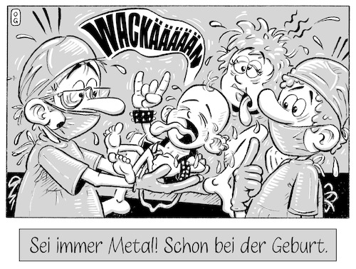 Cartoon: Geburt (medium) by Oliver Gerke tagged wacken