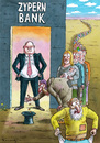 Cartoon: Zypern Bank (small) by marian kamensky tagged zypern,krise,bankenkrise,eu,rettungsschirm