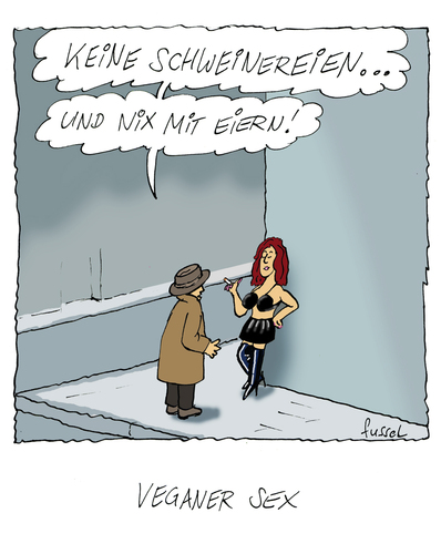 Cartoon: Veganer Sex? (medium) by fussel tagged vegan,veganer,fleisch,lust