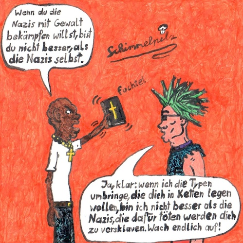 Cartoon: Standardpauke - Right-Wigging (medium) by Schimmelpelz-pilz tagged afd,alternative,für,deutschland,nazi,neonazi,nazis,neonazis,rechtsradikal,rechtsextrem,extremist,gewalt,hass,gegenwehr,selbstverteidigung,pazifist,pazifismus,rebellion,punk,religion,kastration,belehren,phrase,quote,speech,right,winged,violence,hate,self,defense