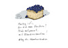 Cartoon: Wünsche einen guten... (small) by Jori Niggemeyer tagged blaubeerkuchen,motivation,heuteist,jori,joricartoon,niggemeyer,joriniggemeyer