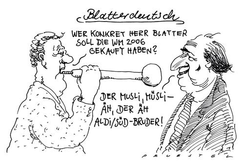 Cartoon: Blatterdeutsch (medium) by Andreas Prüstel tagged deutschland,fußballweltmeisterschaft,korruption,käulichkeit,blatter,fifa,fifa,korruption