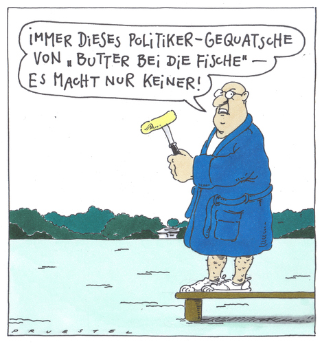 Cartoon: gute butter (medium) by Andreas Prüstel tagged sprichwort,politikersprache,butter,sprichwort,politikersprache,butter,rede,sprache,politiker