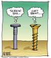 Cartoon: Conflict (small) by JohnBellArt tagged screw,nail,bent,conflict,fight,argument,hate,tools,quarrel,curse,swear,thoughts,hardware