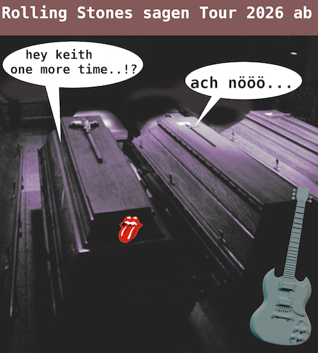 Cartoon: its only rocknroll (medium) by ab tagged band,rolling,stones,mick,jagger,keith,richards,musik,konzert,pop,alter,tod