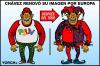 Cartoon: Chavez en Europa (small) by trazosdeyorch tagged chavez