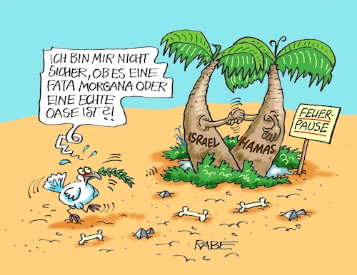 Cartoon: Friedensoase (medium) by RABE tagged ampel,ampelregierung,rot,grün,gelb,fdp,spd,grüne,rabe,ralf,böhme,cartoon,karikatur,pressezeichnung,farbcartoon,tagescartoon,inflation,einkommen,rente,rentenpaket,bruch,streit,neuwahlen,frieden,friedenstaube,peace,friedensoase,oase,fata,morgana,fatamorgana,wüste,palme,hamas,israel,waffenruhe,feuerpause,netanjahu,ölzweig,ampel,ampelregierung,rot,grün,gelb,fdp,spd,grüne,rabe,ralf,böhme,cartoon,karikatur,pressezeichnung,farbcartoon,tagescartoon,inflation,einkommen,rente,rentenpaket,bruch,streit,neuwahlen,frieden,friedenstaube,peace,friedensoase,oase,fata,morgana,fatamorgana,wüste,palme,hamas,israel,waffenruhe,feuerpause,netanjahu,ölzweig