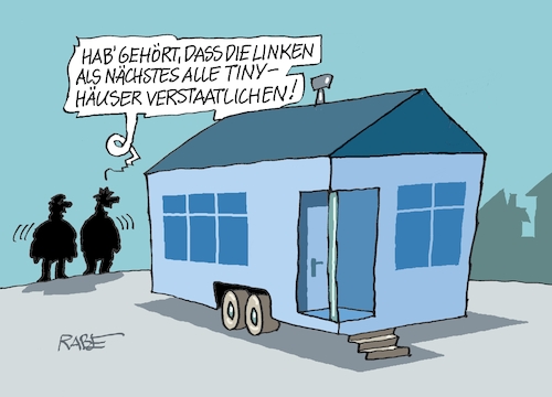 Cartoon: Tiny House (medium) by RABE tagged merz,kanzler,koalition,union,spd,klingbeil,cartoon,karikatur,pressezeichnung,farbcartoon,tagescartoon,db,bahn,frühling,frühjahr,frühjahrsputz,ice,zug,blumenkasten,blumenkästen,esc,songcontest,wahlschlappe,berlin,senat,linke,verstaatlichung,vergesellschaftung,wohnung,privatwohnraum,vermieter,tiny,haus,ddr,sed,sozialismus,merz,kanzler,koalition,union,spd,klingbeil,cartoon,karikatur,pressezeichnung,farbcartoon,tagescartoon,db,bahn,frühling,frühjahr,frühjahrsputz,ice,zug,blumenkasten,blumenkästen,esc,songcontest,wahlschlappe,berlin,senat,linke,verstaatlichung,vergesellschaftung,wohnung,privatwohnraum,vermieter,tiny,haus,ddr,sed,sozialismus