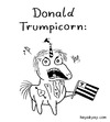 Cartoon: Donald Trumpicorn (small) by heyokyay tagged donald trump unicorn donaldtrump heyokyay