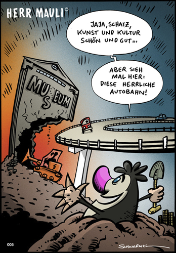 Cartoon: Herr Mauli Autobahn (medium) by Schweinevogel tagged kunstschätze,museum,autobahn,mauli,herr,kultur,kunst,cartoon,schwarwel