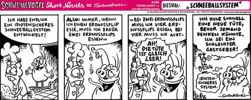 Cartoon: Schweinevogel Schneeballsystem (medium) by Schweinevogel tagged schwarwel,witz,cartoon,shortnovel,irondoof,schneballsystem,essen,erdnussflips,gastgeber,party