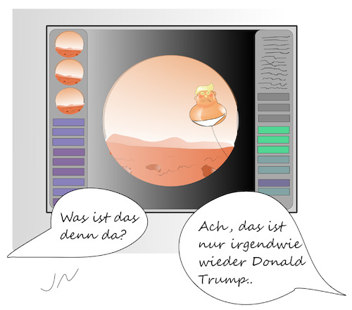 Cartoon: Bilder vom Mars (medium) by Jochen N tagged donald,trump,usa,baby,ballon,nasa,perseverance,sonde,landung,forschung,alien,außerirdisch
