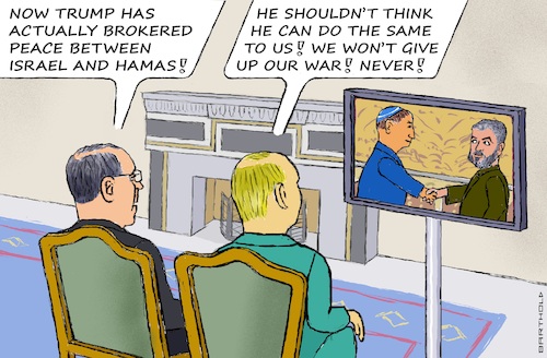Cartoon: Peace for Gaza (medium) by Barthold tagged gaza,war,peace,plan,trump,agreement,implementation,first,steps,fictitious,dialog,conversation,lawrov,putin,reaction,denial,kremlin,fireplace,tv,monitor,hamas,leader,khaled,mashal,chalid,maschal,cartoon,caricature,barthold,gaza,war,peace,plan,trump,agreement,implementation,first,steps,fictitious,dialog,conversation,lawrov,putin,reaction,denial,kremlin,fireplace,tv,monitor,hamas,leader,khaled,mashal,chalid,maschal,cartoon,caricature,barthold