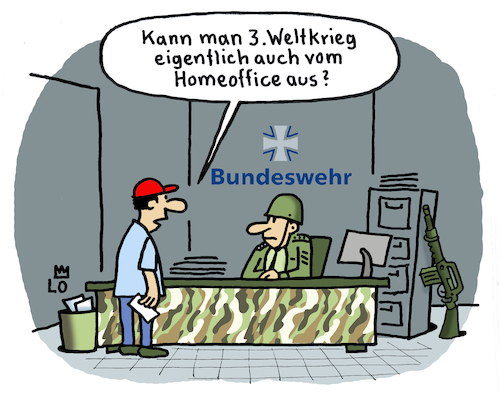 Cartoon: Homeoffice (medium) by Lo Graf von Blickensdorf tagged bundeswehr,job,dritter,weltkrieg,jobsuche,homeoffice,kriek,karikatur,lo,graf,cartoon,bewerbung,offizier,personalbüro,karriere,bundeswehr,job,dritter,weltkrieg,jobsuche,homeoffice,kriek,karikatur,lo,graf,cartoon,bewerbung,offizier,personalbüro,karriere