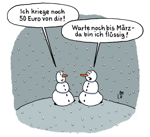 Cartoon: Schulden (medium) by Lo Graf von Blickensdorf tagged schneemann,politik,finanzen,märz,winter,schuldner,gläubiger,schuldenbremse,wetter,finanzkrise,wirtschaftskrise,schneefall,schnee,schulden,50,euro,geld,beziehung,geliehen,schneeflocken,karikatur,lo,graf,cartoon,schneemann,politik,finanzen,märz,winter,schuldner,gläubiger,schuldenbremse,wetter,finanzkrise,wirtschaftskrise,schneefall,schnee,schulden,50,euro,geld,beziehung,geliehen,schneeflocken,karikatur,lo,graf,cartoon