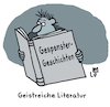 Cartoon: Literatur (small) by Lo Graf von Blickensdorf tagged leser,buch,gruselig,wortspiel,literatur,buchleser,gespenster,geistreich,gespenstergeschichten,karikatur,lo,cartoon,buchmesse