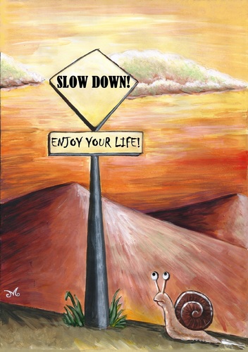 Cartoon: SLOW DOWN! (medium) by menekse cam tagged happyness,peace,fatigue,stress,business,intensive,hurry,slowness,snail,life,your,enjoy,down,slow,slow,down,enjoy,your,life,snail,slowness,hurry,intensive,business,stress,fatigue,peace,happyness