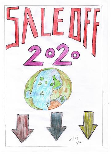Cartoon: prognose 2020  SALE OFF (medium) by skätch-up tagged 2020,prognosis,sale,off,oilspill,fracking,gas,coal,co2,pollution,crime,war,abuse,killing,fields
