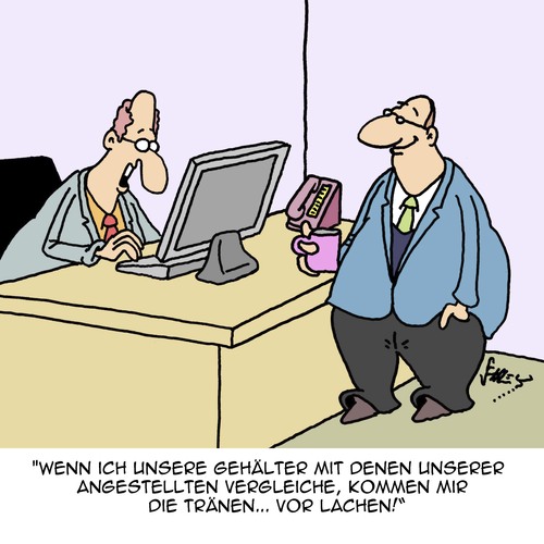 Cartoon: Zum Heulen! (medium) by Karsten Schley tagged arbeitgeber,arbeitnehmer,gehälter,löhne,lohndumping,billiglöhne,arbeit,wirtschaft,business,arbeitgeber,arbeitnehmer,gehälter,löhne,lohndumping,billiglöhne,arbeit,wirtschaft,business
