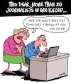 Cartoon: Dead Journalists (small) by Karsten Schley tagged journalism,freedom,of,press,crime,murder,democracy,politics,social,issues,media