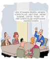 Cartoon: Einstimmig! (small) by Karsten Schley tagged abstimmungen,wirtschaft,business,ceos,aufsichtsrat,vorschläge,demokratie,karriere,gesellschaft