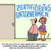 Cartoon: Zertifiziert! (small) by Karsten Schley tagged wirtschaft,business,zertifizierungen,norm,qualifikation,bildung,arbeit,arbeitgeber,arbeitnehmer,rechtschreibung