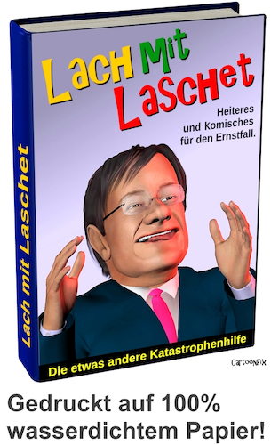 Cartoon: Lach mit Laschet (medium) by Cartoonfix tagged laschet,lacht,in,erftstadt,flut,katastrophe,deutschland,juli,2021