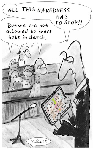 Cartoon: No hats (medium) by TomPauLeser tagged hats,hat,bald,man,preacher,sermon,text,naked,nude,net,tablet,smartphone,handy,church,nudity