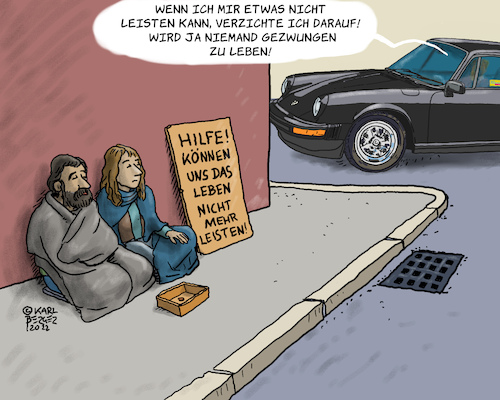 Cartoon: Leben? Muss ja nicht sein! (medium) by Karl Berger tagged armut,inflation,reichtum,arroganz,ignoranz,armut,inflation,reichtum,arroganz,ignoranz