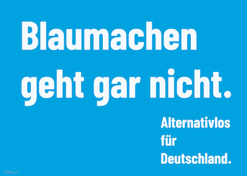 Cartoon: Blaumachen geht gar nicht (medium) by ArtyFicial tagged bundestagswahl,deutschland,blau