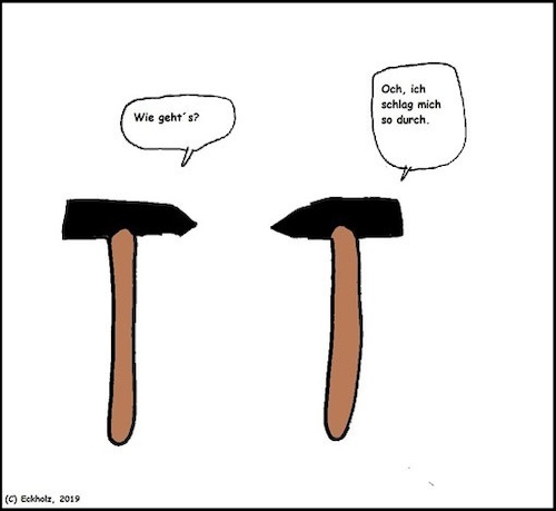 Cartoon: Wie gehts? (medium) by Honk1978 tagged hämmer,gesundheit,durchschlagen