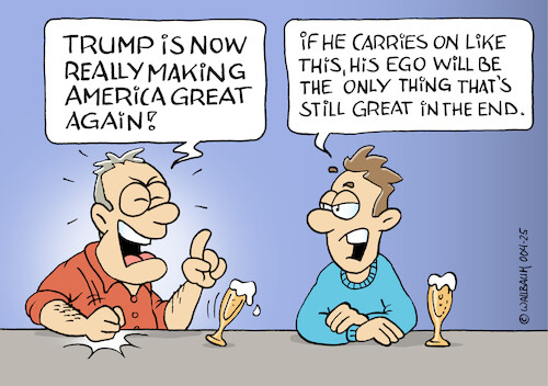 Cartoon: Just a big ego (medium) by Rovey tagged donald,trump,maga,make,america,great,again,usa,united,states,politics,customs,policy,tariffs,laws,decrees,economy,global,future,american,development,conversation,dialog,men,after,work,beer,discussion,cartoon,illustration,donald,trump,maga,make,america,great,again,usa,united,states,politics,customs,policy,tariffs,laws,decrees,economy,global,future,american,development,conversation,dialog,men,after,work,beer,discussion,cartoon,illustration