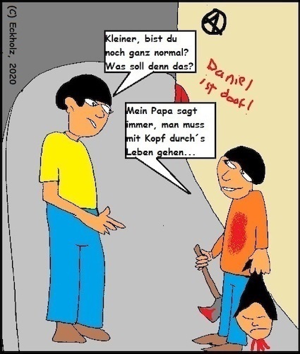 Cartoon: Papa sagt... (medium) by Moppel tagged köpfchen,kopf,missverständnis,mord,axt,junge,mann,erziehung,sprichwort,sprache,blut,splatter,beil