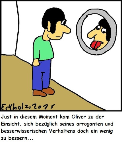 Cartoon: Oliver... (medium) by Moppel tagged oliver,spiegel,einsicht,arroganz,narzisst,narzissmus,gesellschaft,eitelkeit,besserwisserei,mann